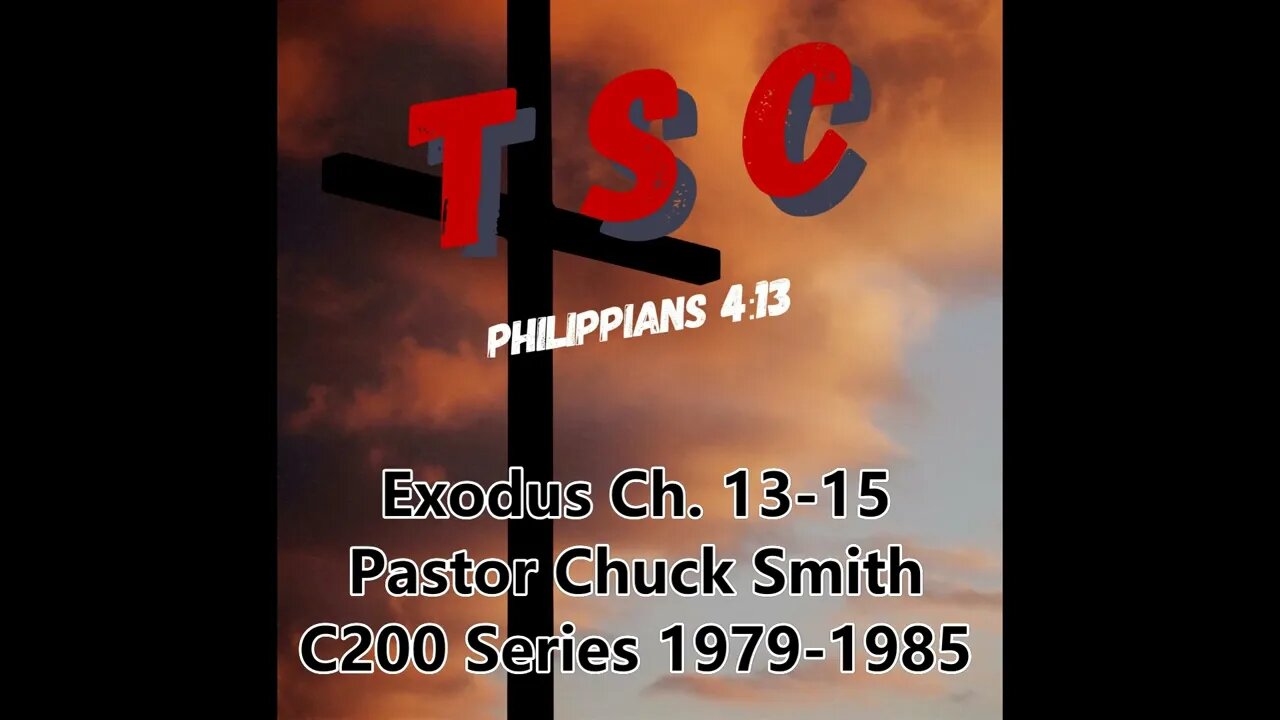 00 Exodus Ch. 13-15 | Pastor Chuck Smith | 1979-1985