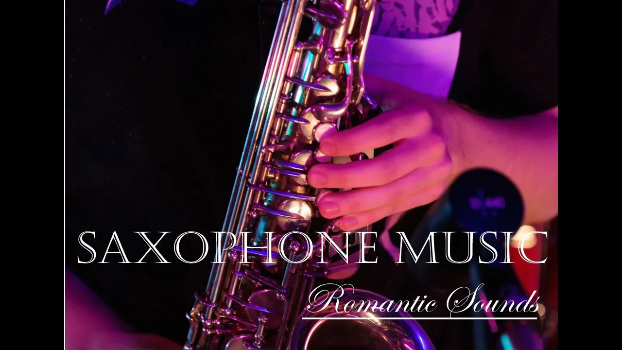 Romantic JAZZ SAXOPHONE MUSIC - Wonderful Sounds