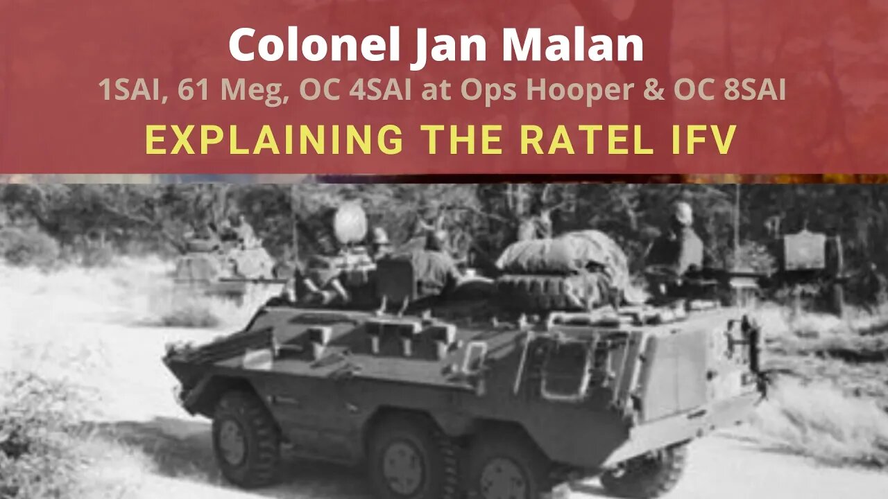 Legacy Conversations - Col Jan Malan - Explaining the Ratel IFV