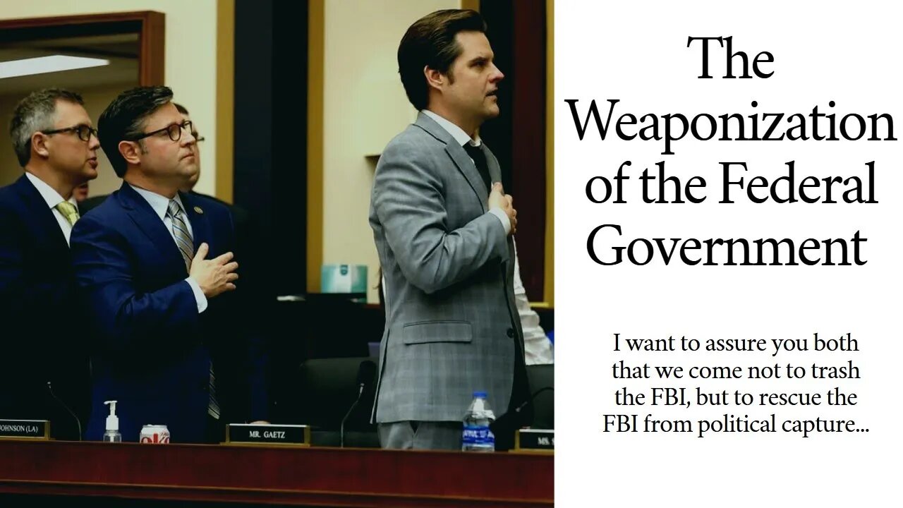 Matt Gaetz, During The Weaponization Of The Federal Government Hearing