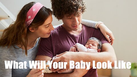 What Will Your Baby Look Like / 1 Minute Tech Tips