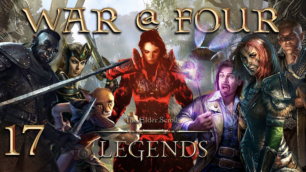 Elders Scrolls Legends - War @ Four (Formerly 'Live @ Five')