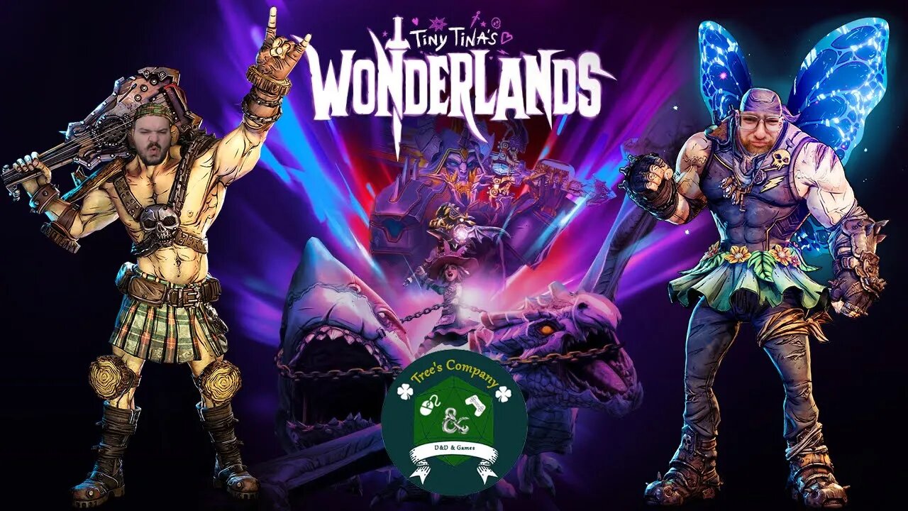 Tiny Tina's Wonderlands a Tree's Company Live Stream