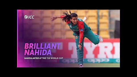 Best of Nahida Akter | WT20WC 2024