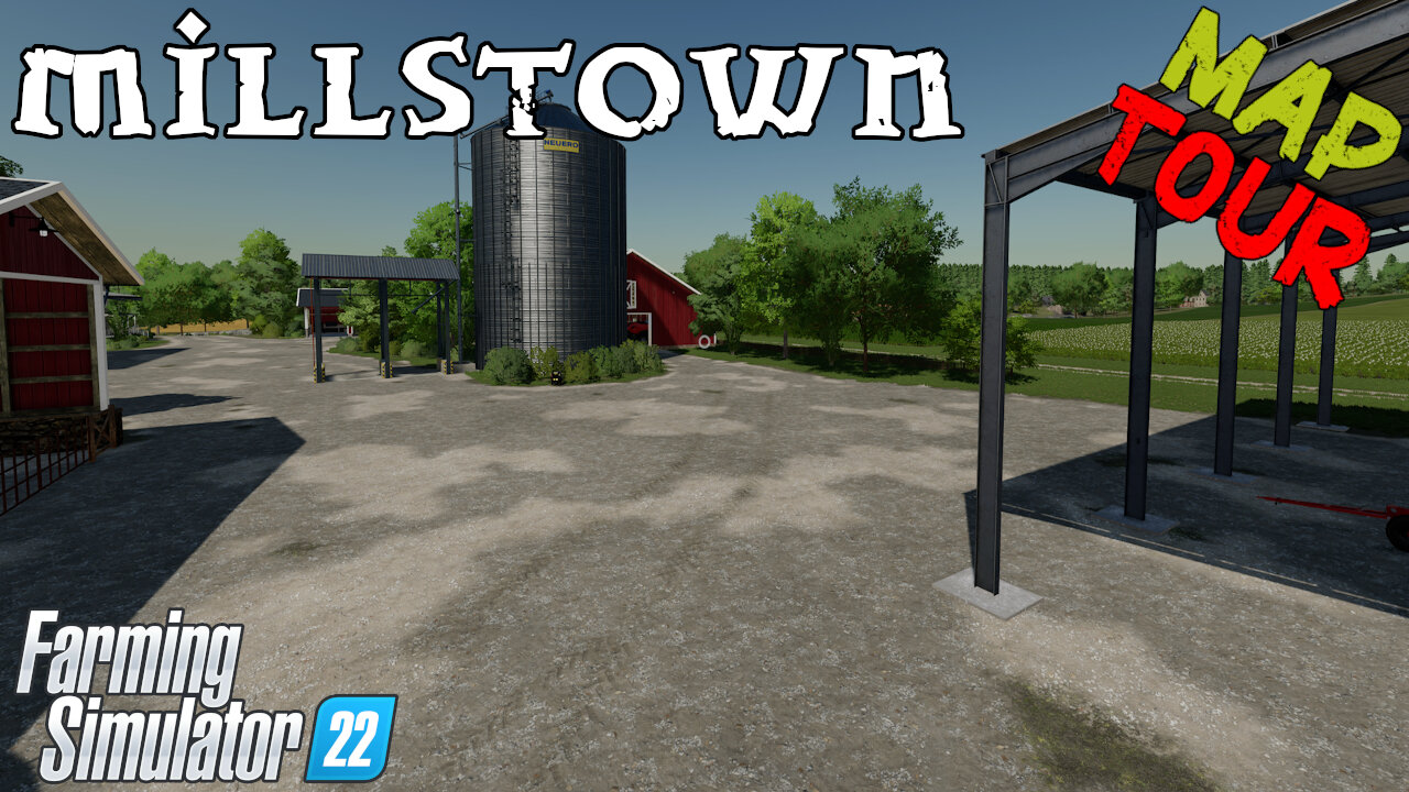 Map Tour | Millstown | Farming Simulator 22