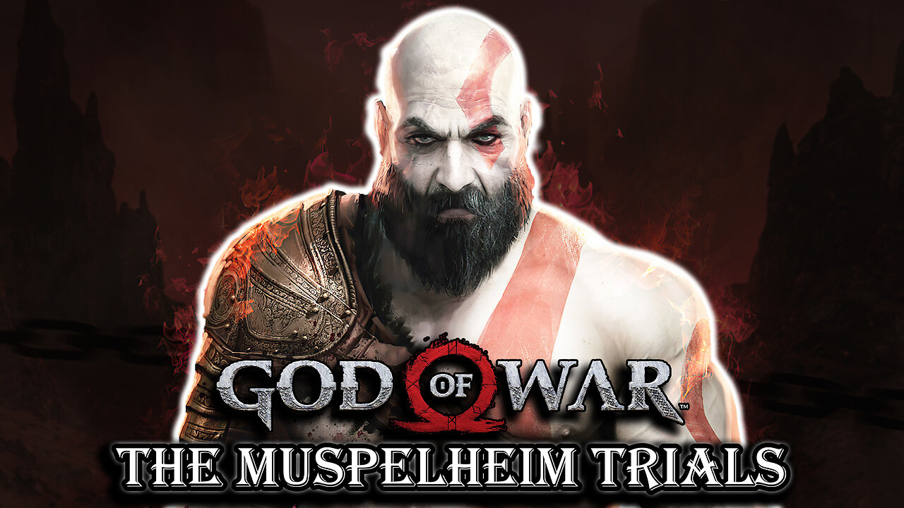 GOD OF WAR - THE MUSPELHEIM TRIALS