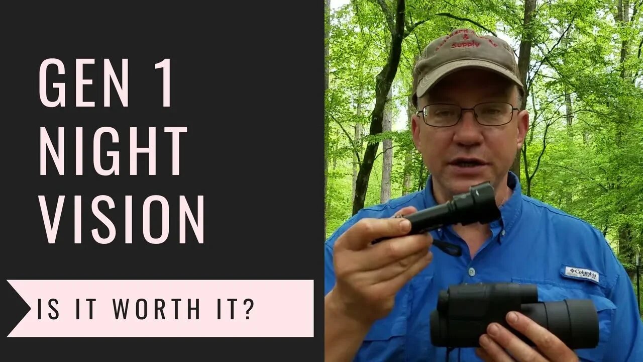 Gen 1 Night Vision - My thoughts