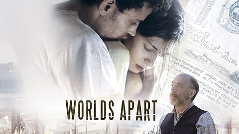 Worlds Apart | Official Trailer | Cinema Libre Studio