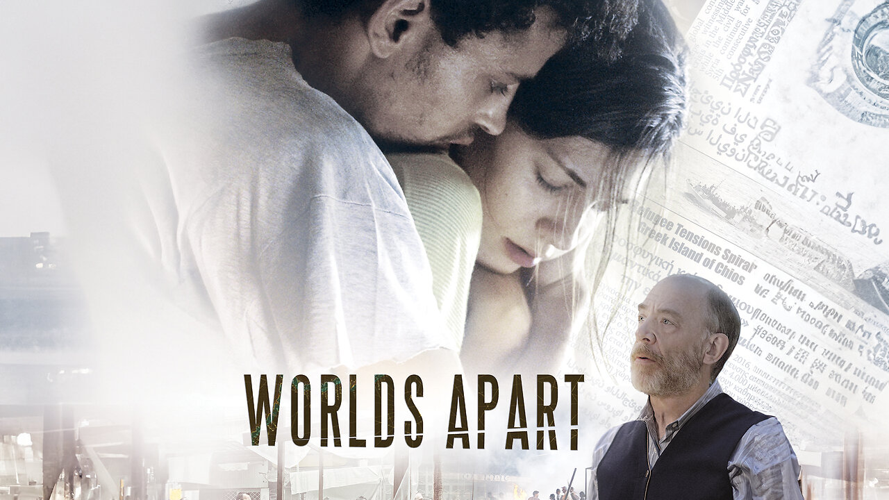 Worlds Apart | Official Trailer | Cinema Libre Studio