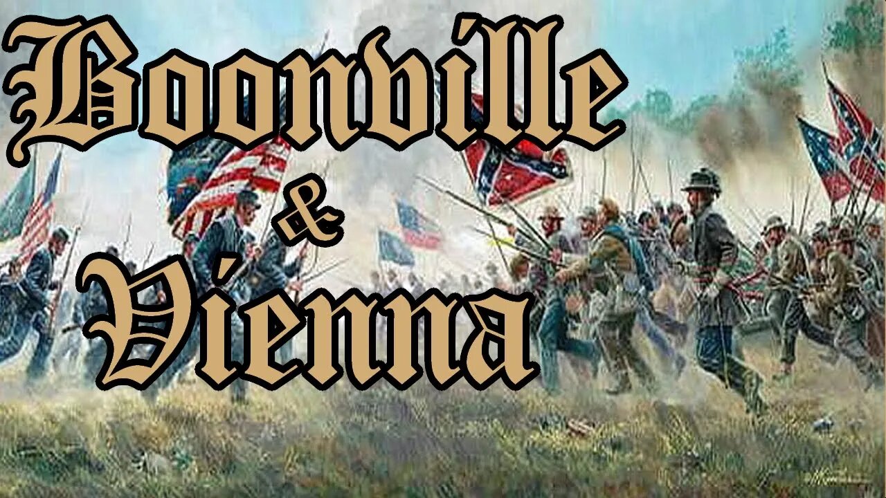 Battles Of The American Civil War | Ep. 5 | Boonville | Vienna