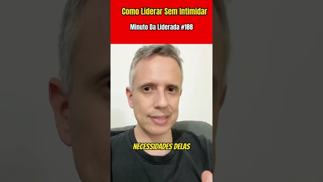 Como Liderar Sem Intimidar #minutodaliderança 188