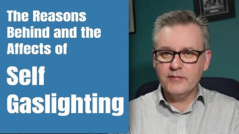 What is Self Gaslighting? Recognising it and ways to stop it