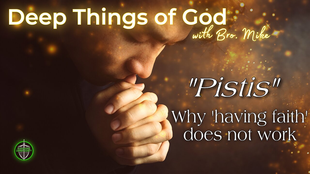Why Faith Doesn't Work 120124 Sunday Podcast 108 with Bro Mike