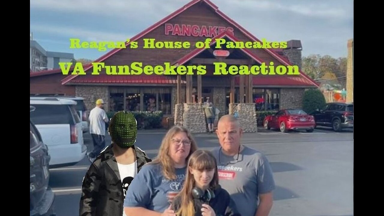 VA Funseekers Reaction - Reagan’s House of Pancakes