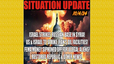 SITUATION UPDATE 10/4/24 - Israel Strikes Russian Base, Iran/Us To Strike Iran Oil Fields, Vt Intel