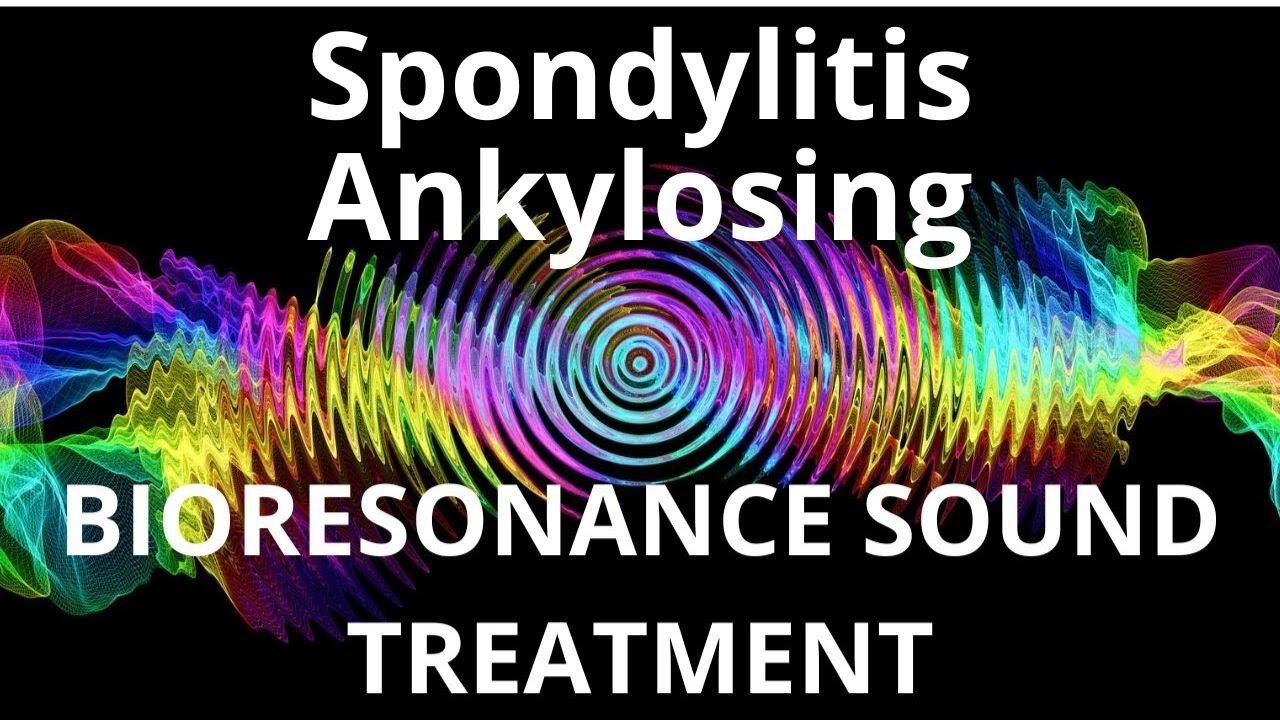 Spondylitis Ankylosing _ Sound therapy session _ Sounds of nature