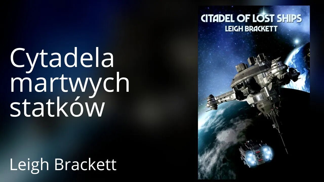 Cytadela martwych statków - Leigh Brackett