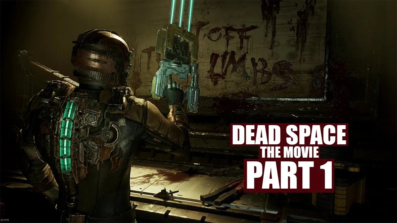 DEAD SPACE: The Movie - Part 1 [PC 4K/60fps/Ultra]