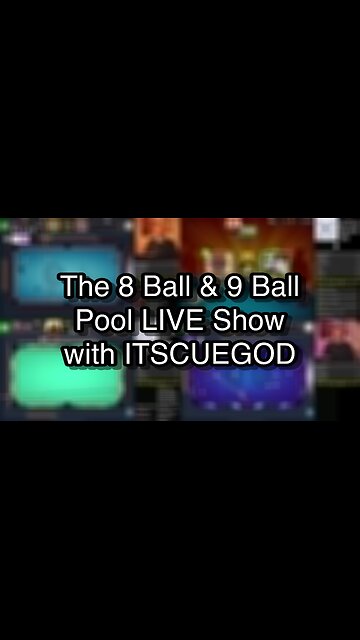 The 8 Ball & 9 Ball Pool LIVE Show with ITSCUEGOD