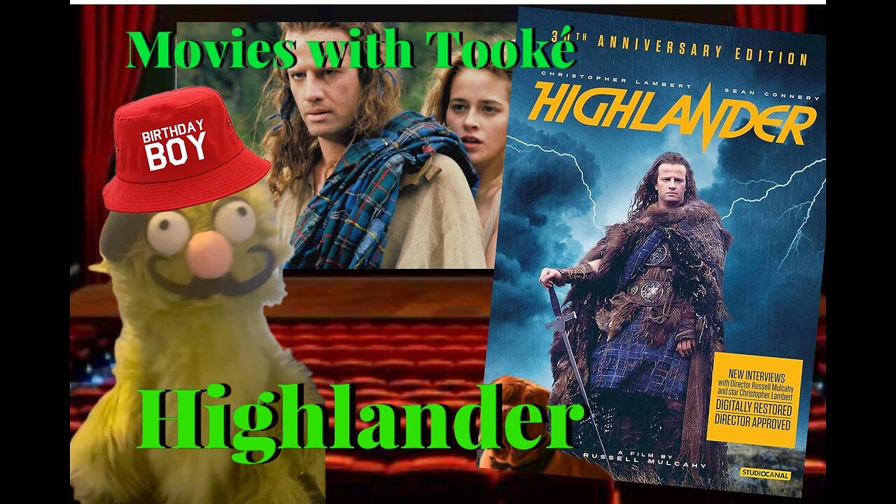 Movies with Tooké: Highlander: RUMBLE EXCLUSIVE