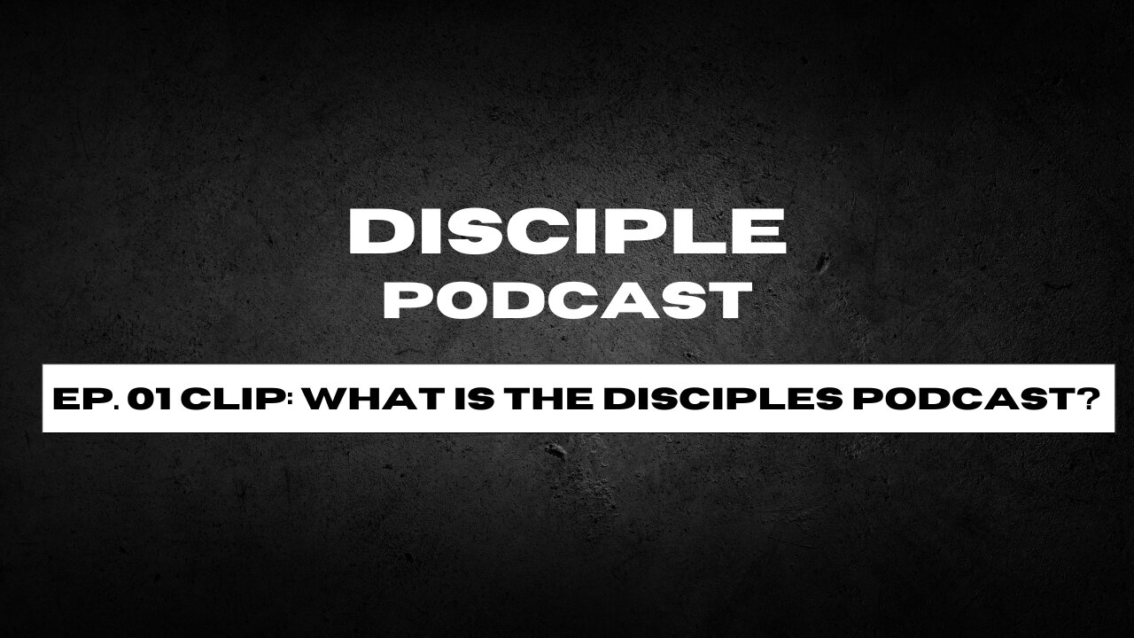 What is the Disciples Podcast?