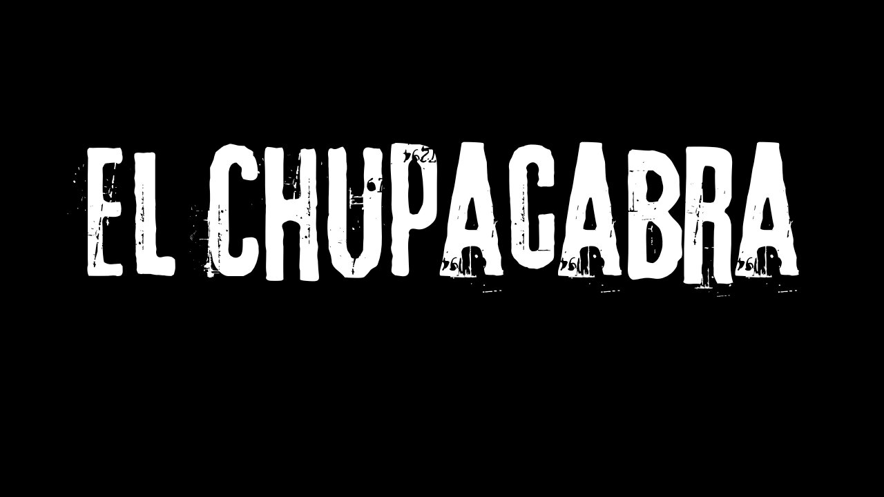 El Chupacabra - Cryptid Ramblers Podcast