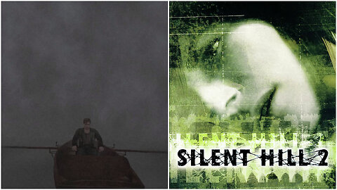 Silent Hill 2 Playthrough Ep.10 - I'm On A Boat!