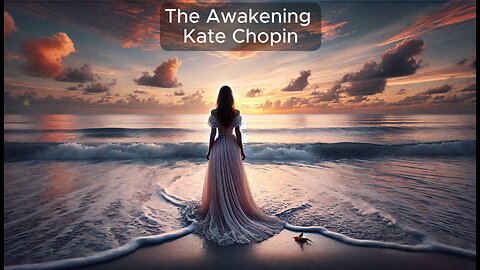 The Awakening by Kate Chopin