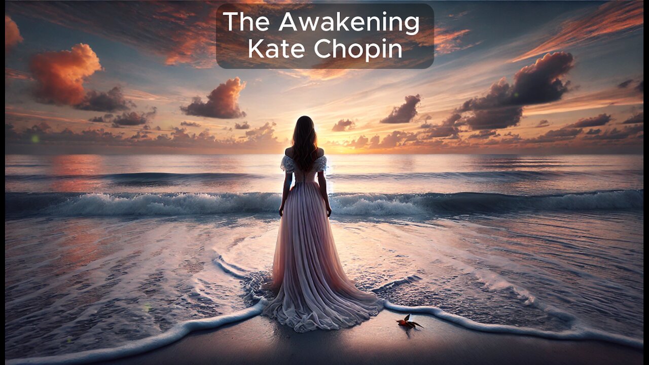 The Awakening by Kate Chopin