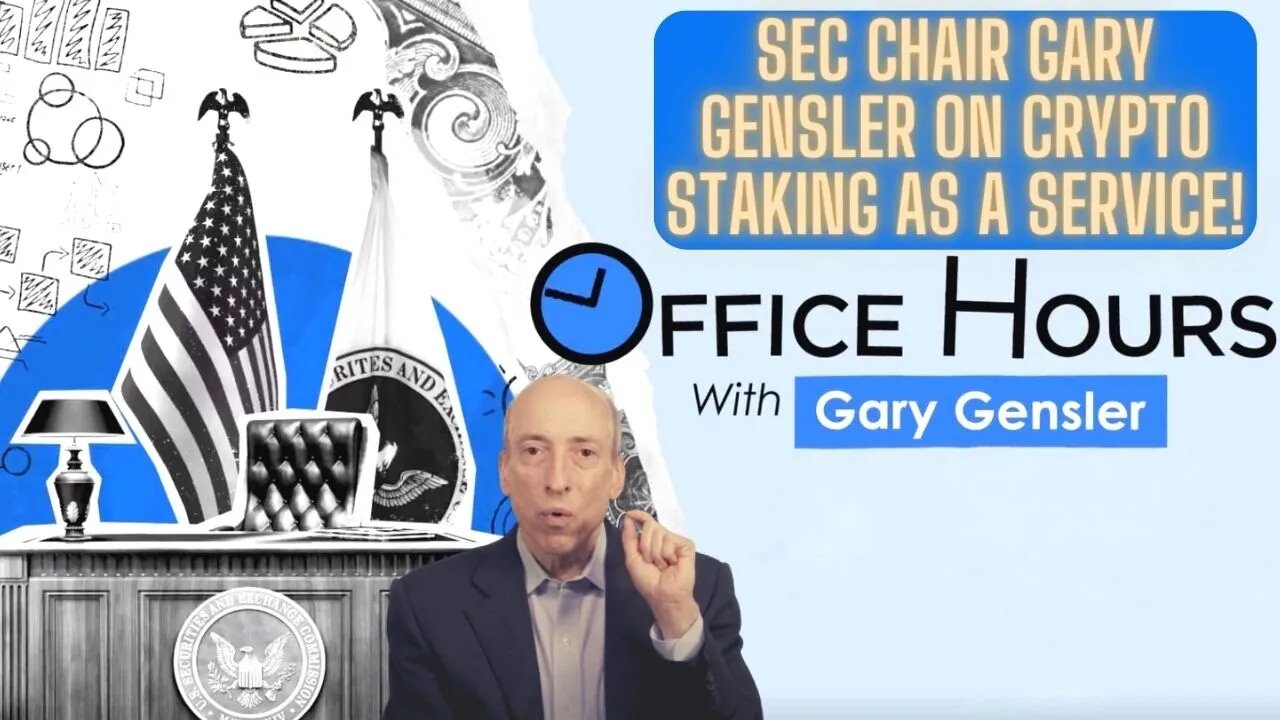 SEC Chair Gary Gensler On Crypto Staking As A Service!