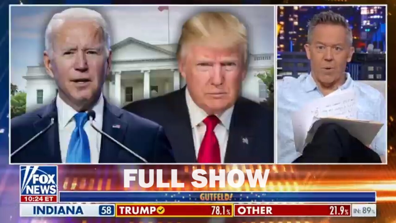 Gutfeld! 5/7/24 Full | Fox Breaking News May 7, 2024
