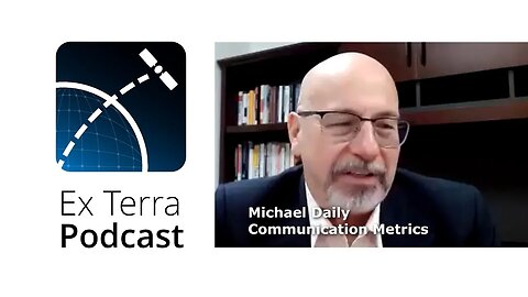 Michael Daily - Communication Metrics: Ex Terra podcast