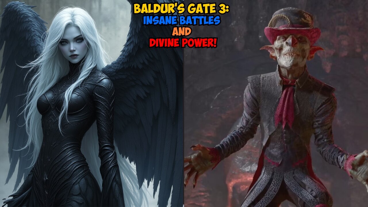 Baldur's Gate 3: Insane Battles and Divine Power!