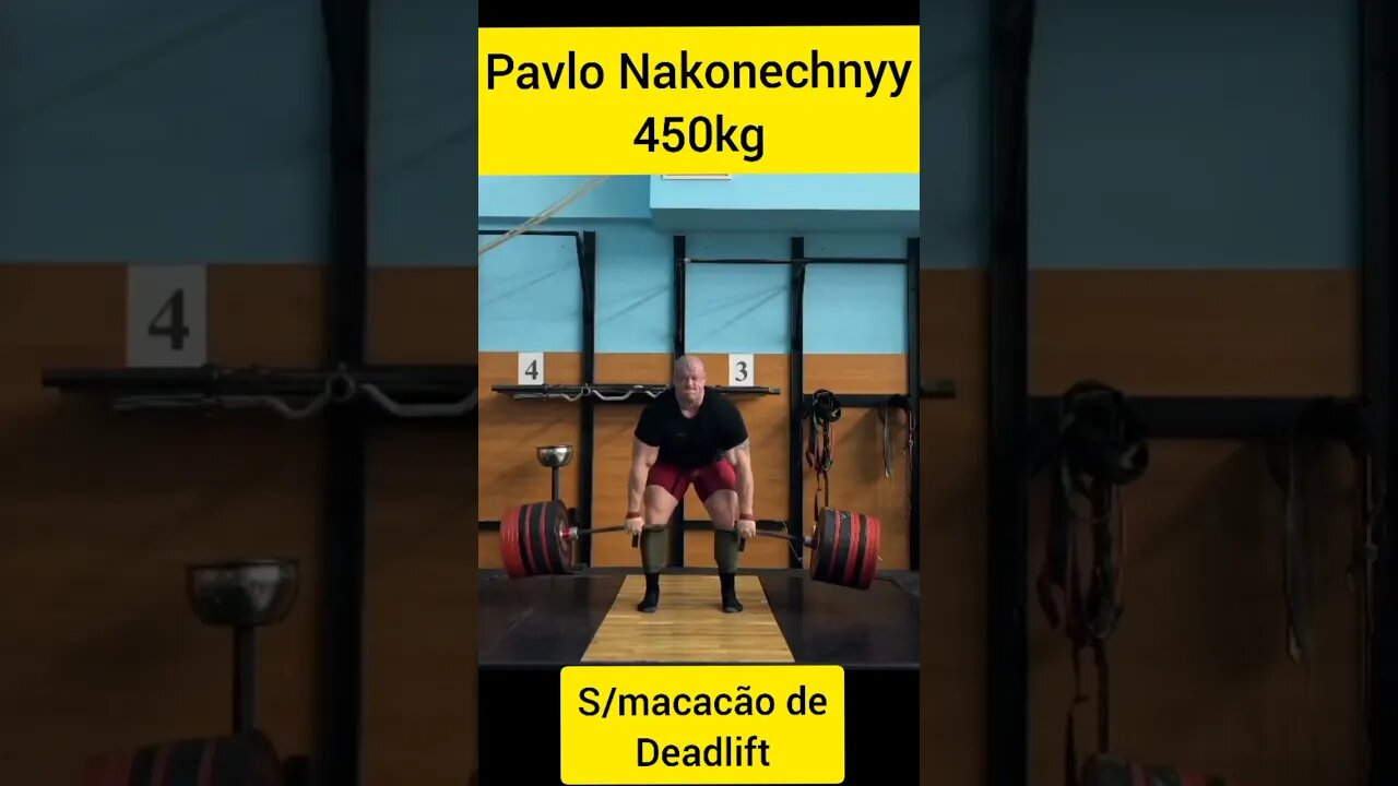 Deadlift de 450kg de Pavlo Nakonechnyy #Shorts