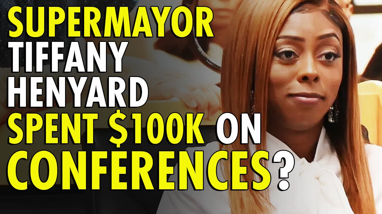 Supermayor double dips taxpayers and spends $100,000K+ on "Conferences"