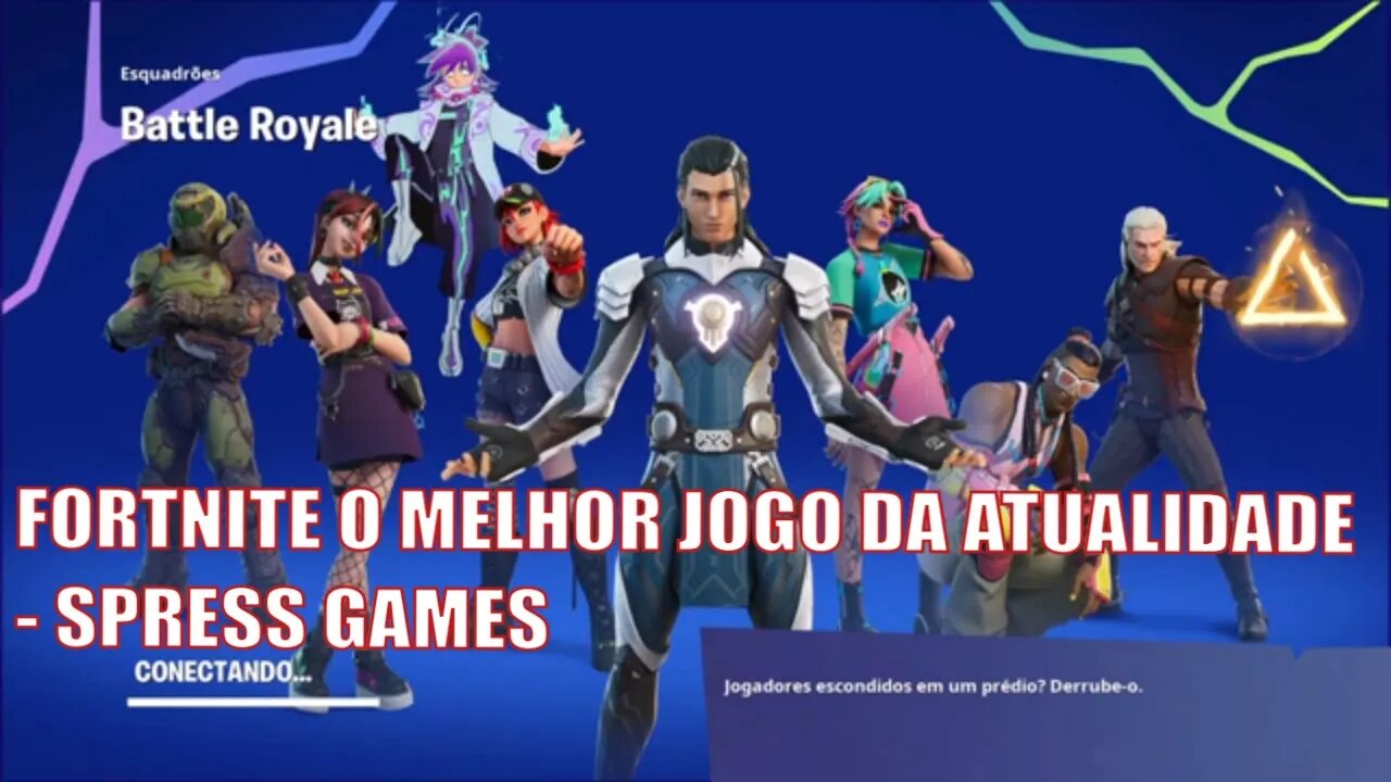 FORTNITE O MELHOR JOGO DA ATUALIDADE - SPRESS GAMES