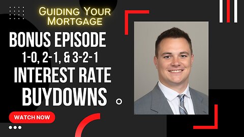 1-0, 2-1, and 3-2-1 Prepaid Interest Buydowns (Paid By Seller or Buyer)