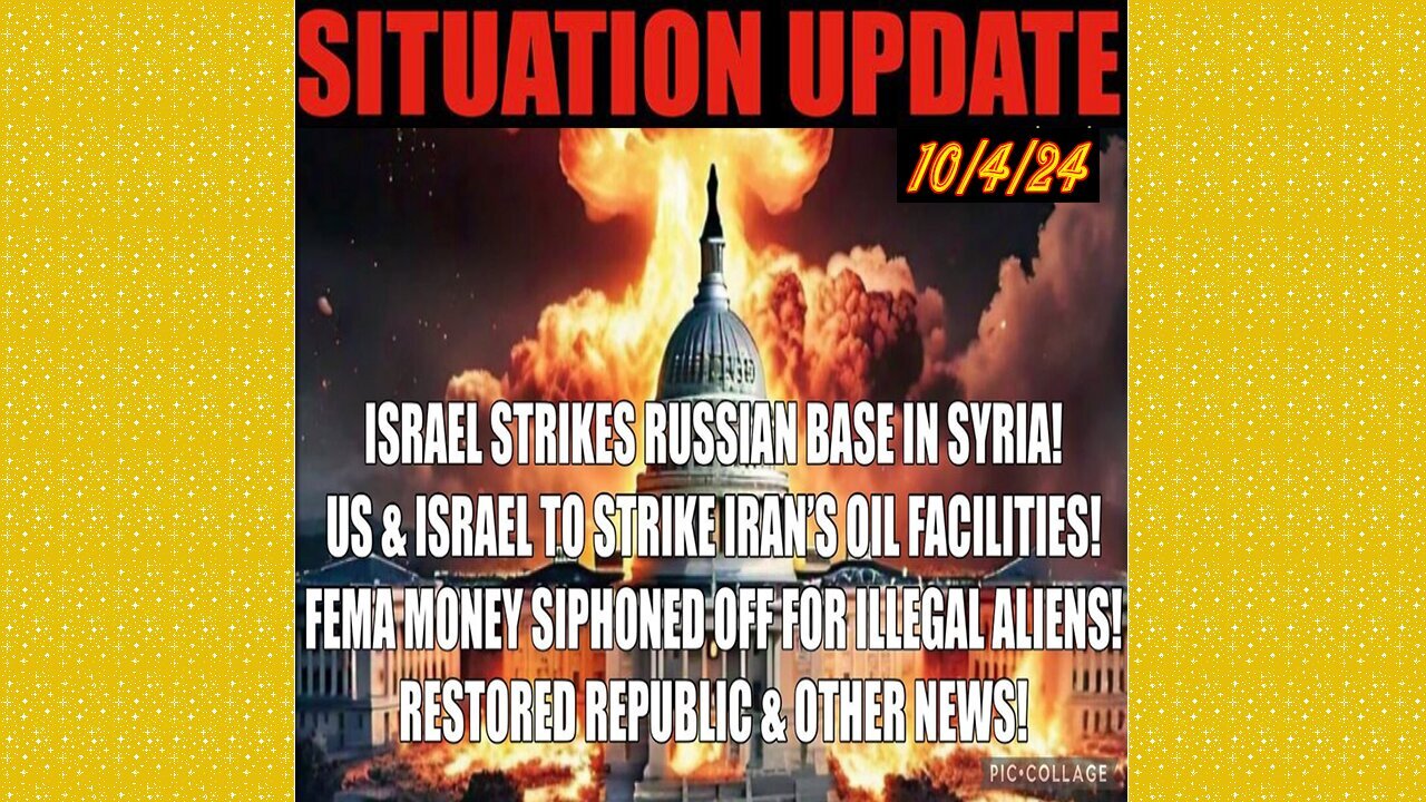 SITUATION UPDATE 10/4/24 - Israel Strikes Russian Base, Iran/Us To Strike Iran Oil Fields, Vt Intel