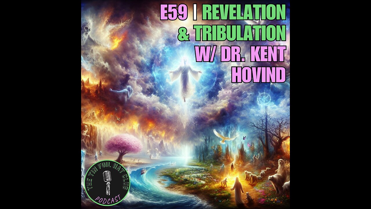 E59 | Revelation & Tribulation w/ Dr. Kent Hovind | SHORT