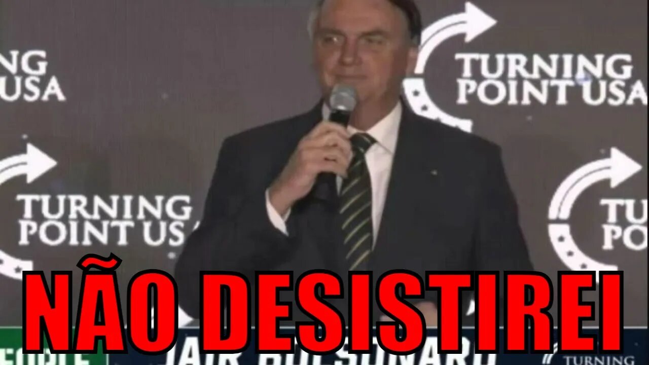 URGENTE! “Não desistiremos do Brasil”, diz Bolsonaro em evento nos EUA