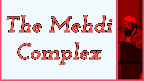 The Mehdi Complex