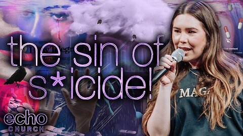 The Sin Of S*icide | The Mental Health Crisis | Pastor Noleen Sedra | Echo Church