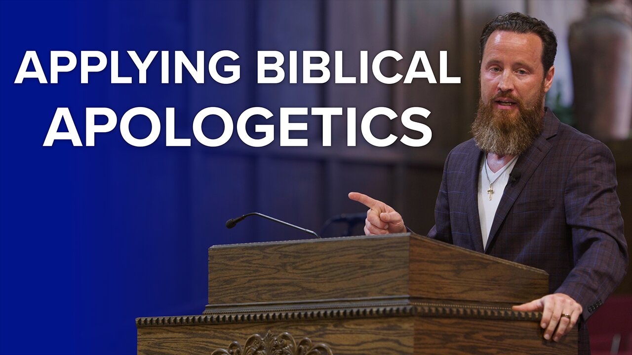 Biblical Apologetics Applied