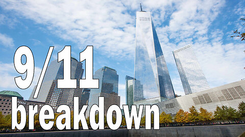 9/11 - A Breakdown In Numbers