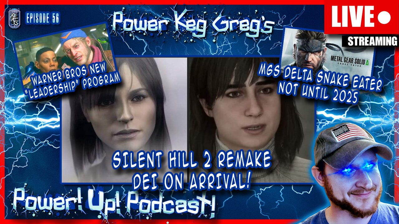 Silent Hill 2 Remake Is DEI On Arrival! Warner Bros. and MSG Delta News | Power!Up!Podcast! Ep: 56