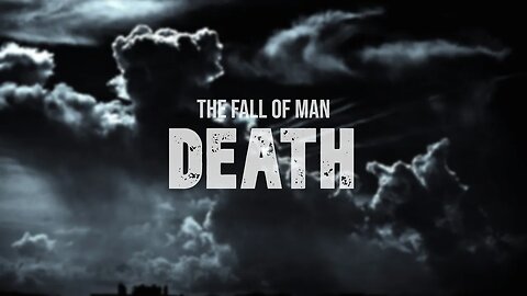 The Fall of Man: Death | Pastor Jared Pozarnsky