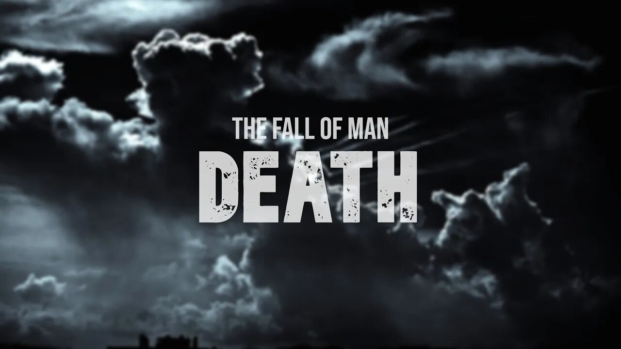 The Fall of Man: Death | Pastor Jared Pozarnsky