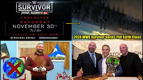 2024 WWE Survivor Series Commercial Flat Earth Clues