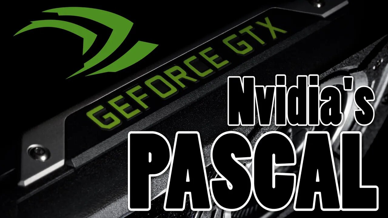 Nvidia Pascal: Worth the Wait?