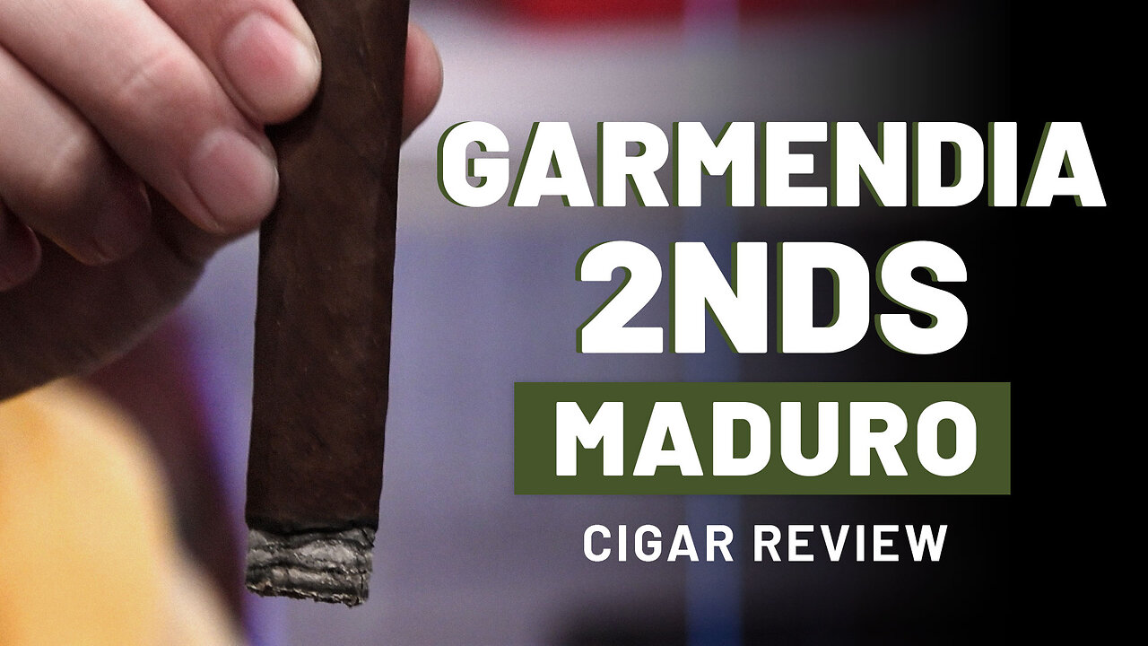 Garmendia 2nds Maduro Review